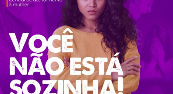 Agosto Lilás - Prevenção e combate à violência contra a mulher