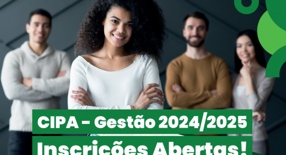 Inscrições abertas para a CIPA Gestão 2024/2025 no CEV Sul