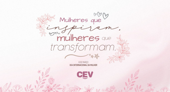 Mulheres que inspiram, mulheres que transformam!