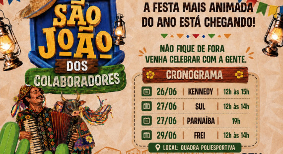 Vem aí o São João dos colaboradores do Grupo CEV