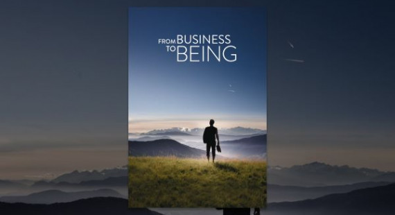 Documentário From Business to Being